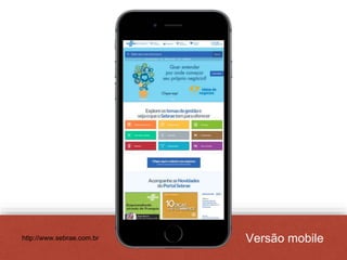 Versão mobilehttp://www.sebrae.com.br
 