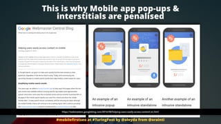 #mobileﬁrstseo at #TuringFest by @aleyda from @orainti
This is why Mobile app pop-ups &
interstitials are penalised
https:...