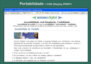 Portabilidade – CSS (Display PRINT)
 