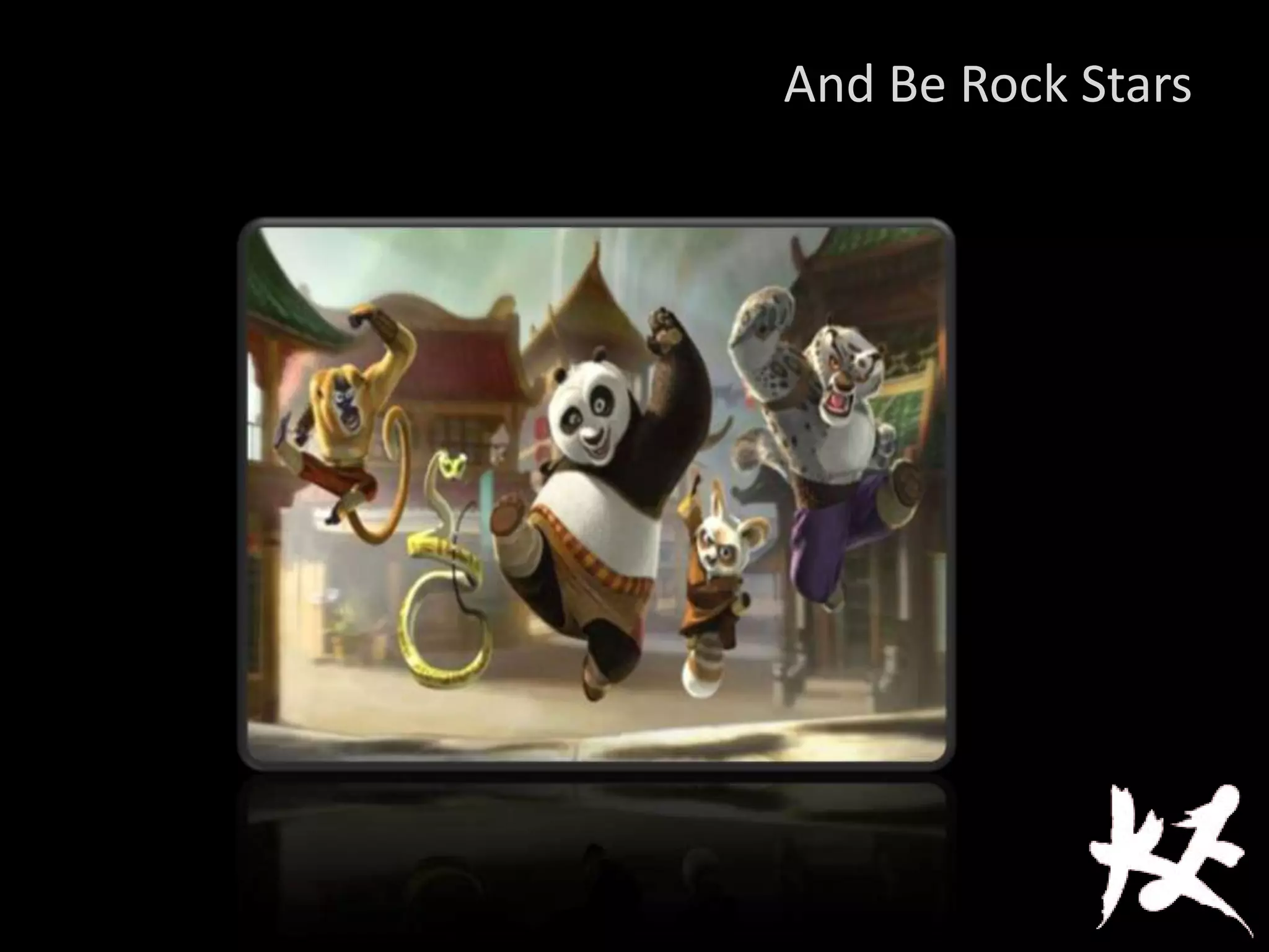 And Be Rock Stars
 