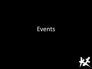 Events
 