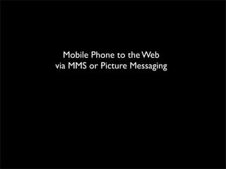 Mobile Flickr and Mobile Blogging
