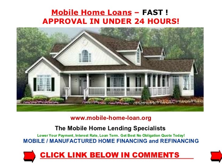Mobile Home Loan, Mobile Home Financing, Mobile Home Loans, Refinance…