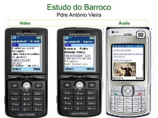 Estudo do Barroco Pdre António Vieira Video  Áudio  