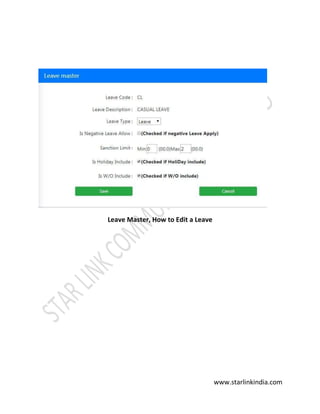 www.starlinkindia.com
Leave Master, How to Edit a Leave
 