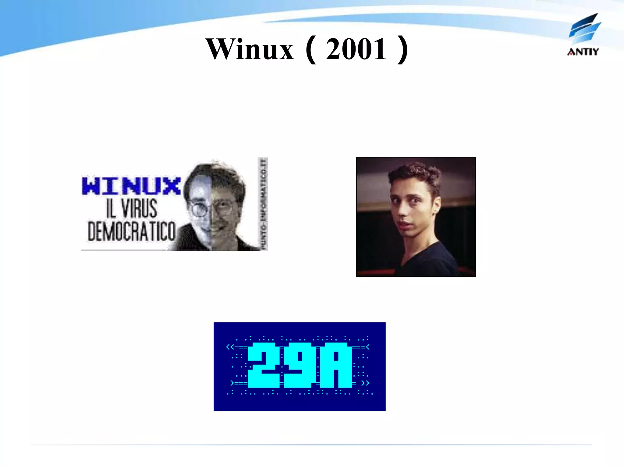Winux（2001）
 
