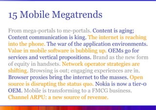 Mobile Megatrends 2008