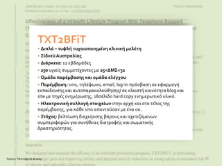 Source: Partridge et al 2015 29
 