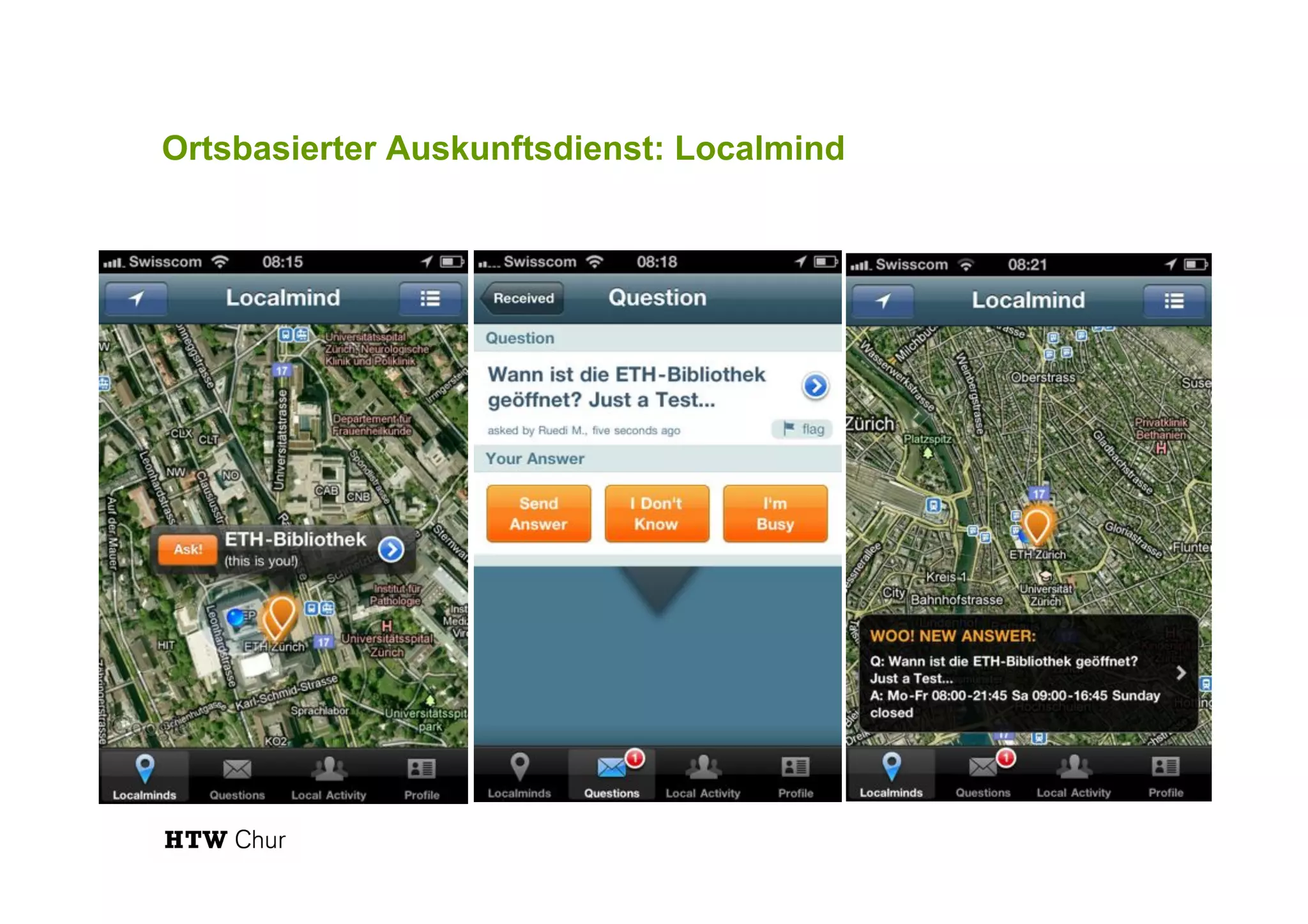 Ortsbasierter Auskunftsdienst: Localmind
 