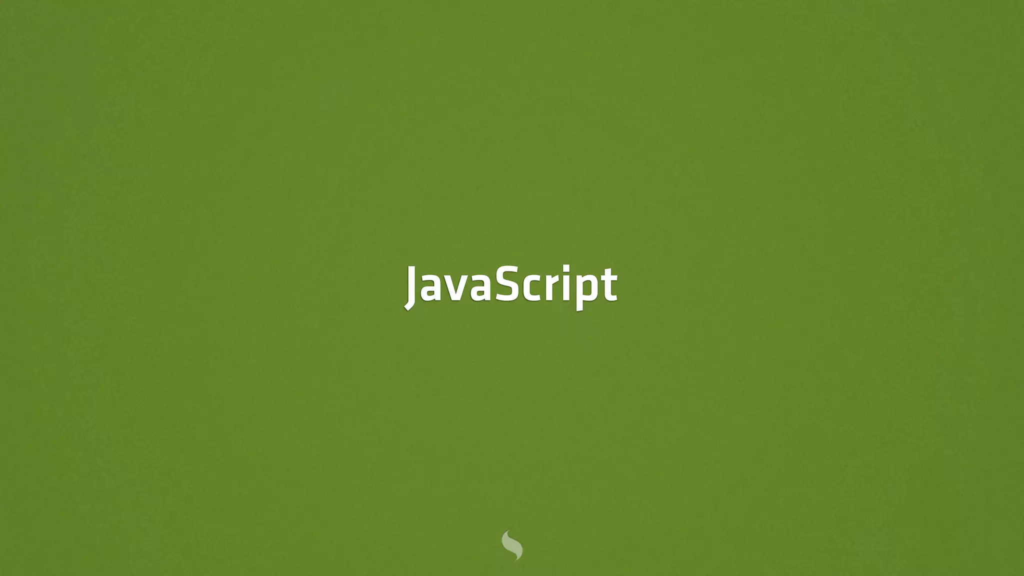 JavaScript
 