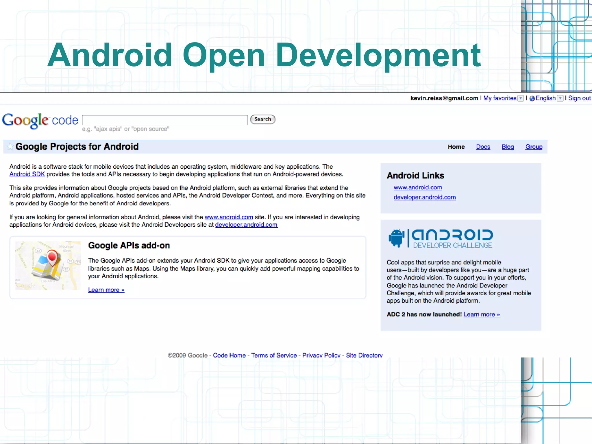 Android Open Development
 