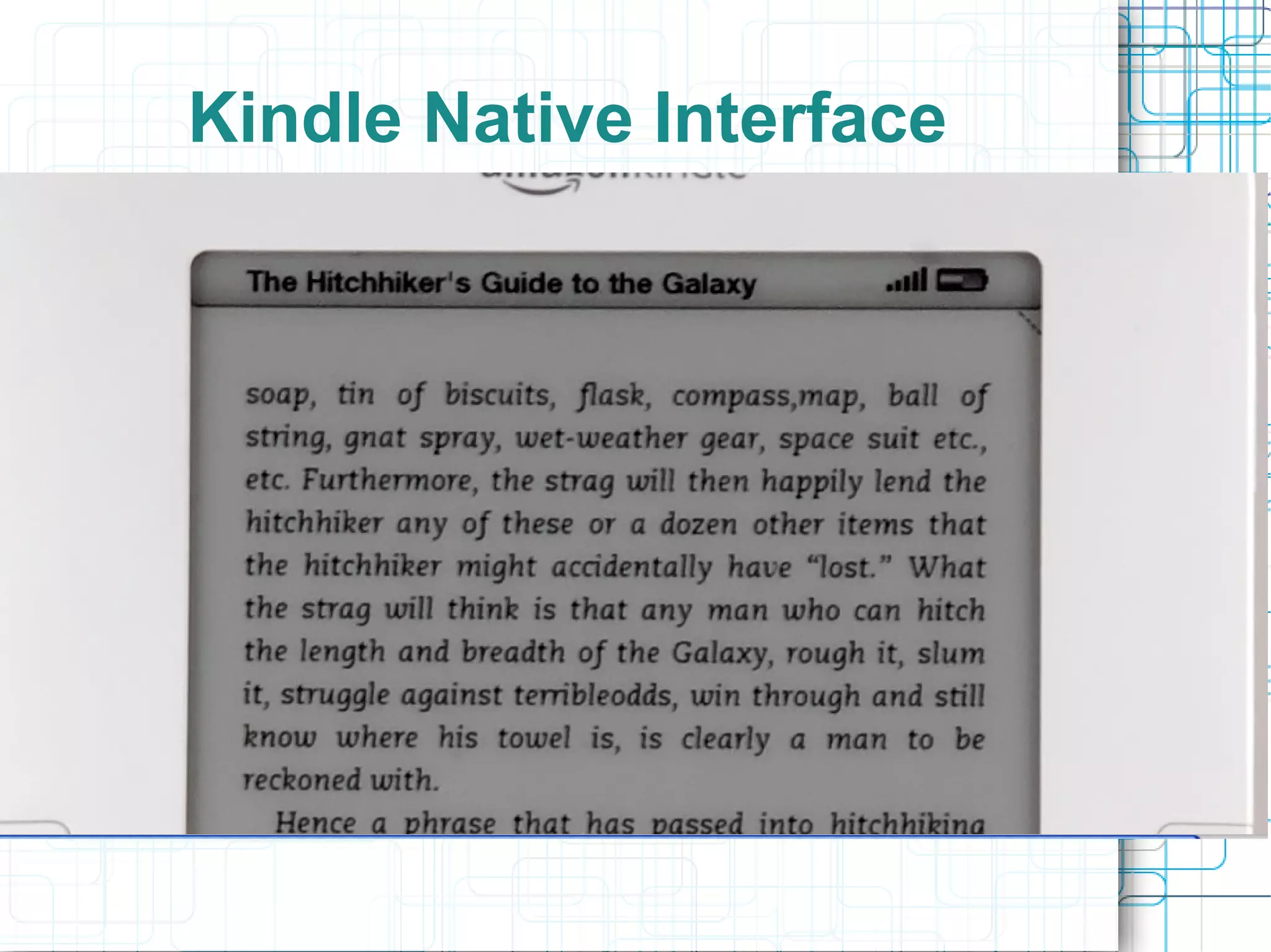 Kindle Native Interface
 
