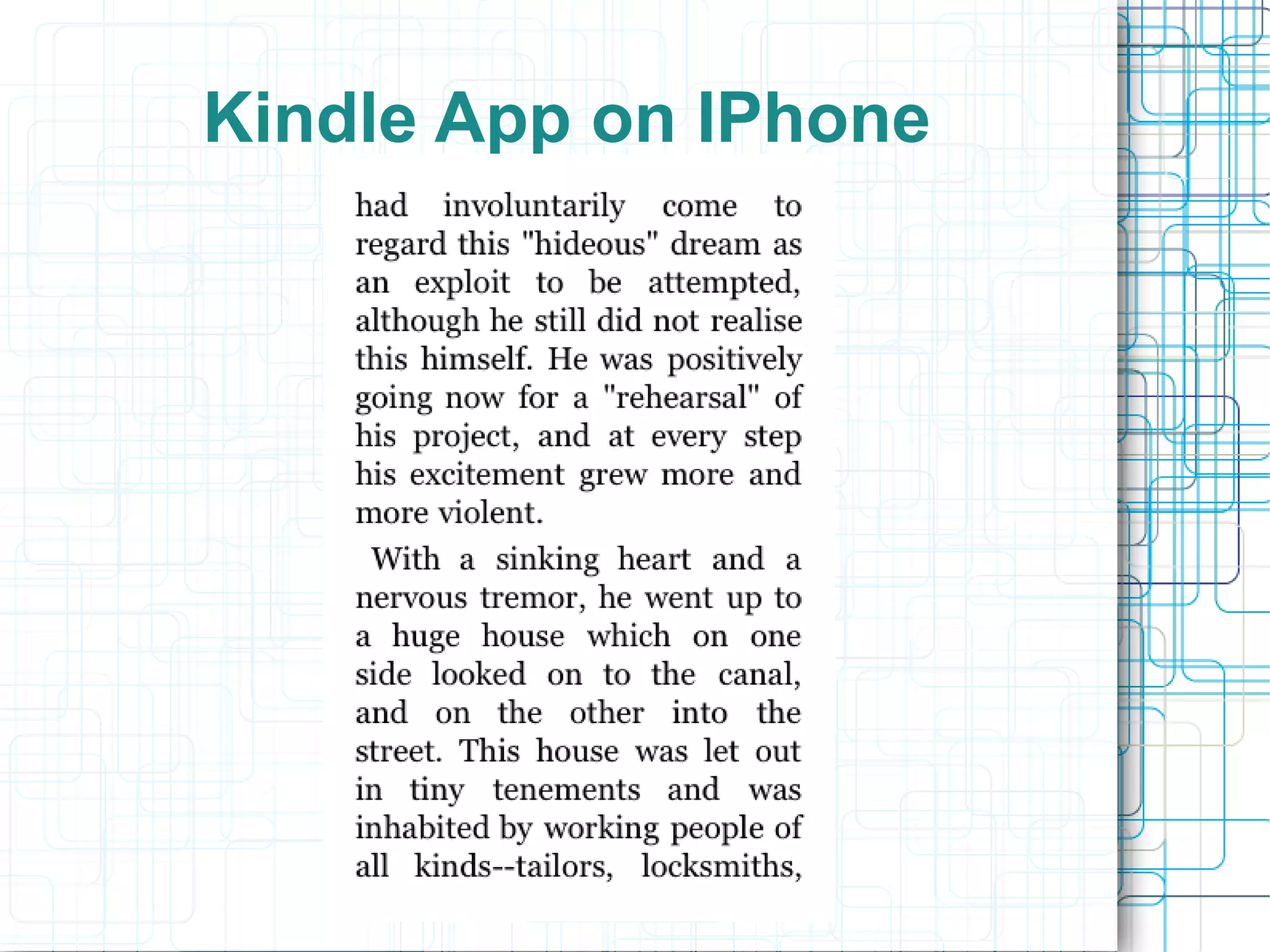 Kindle App on IPhone
 