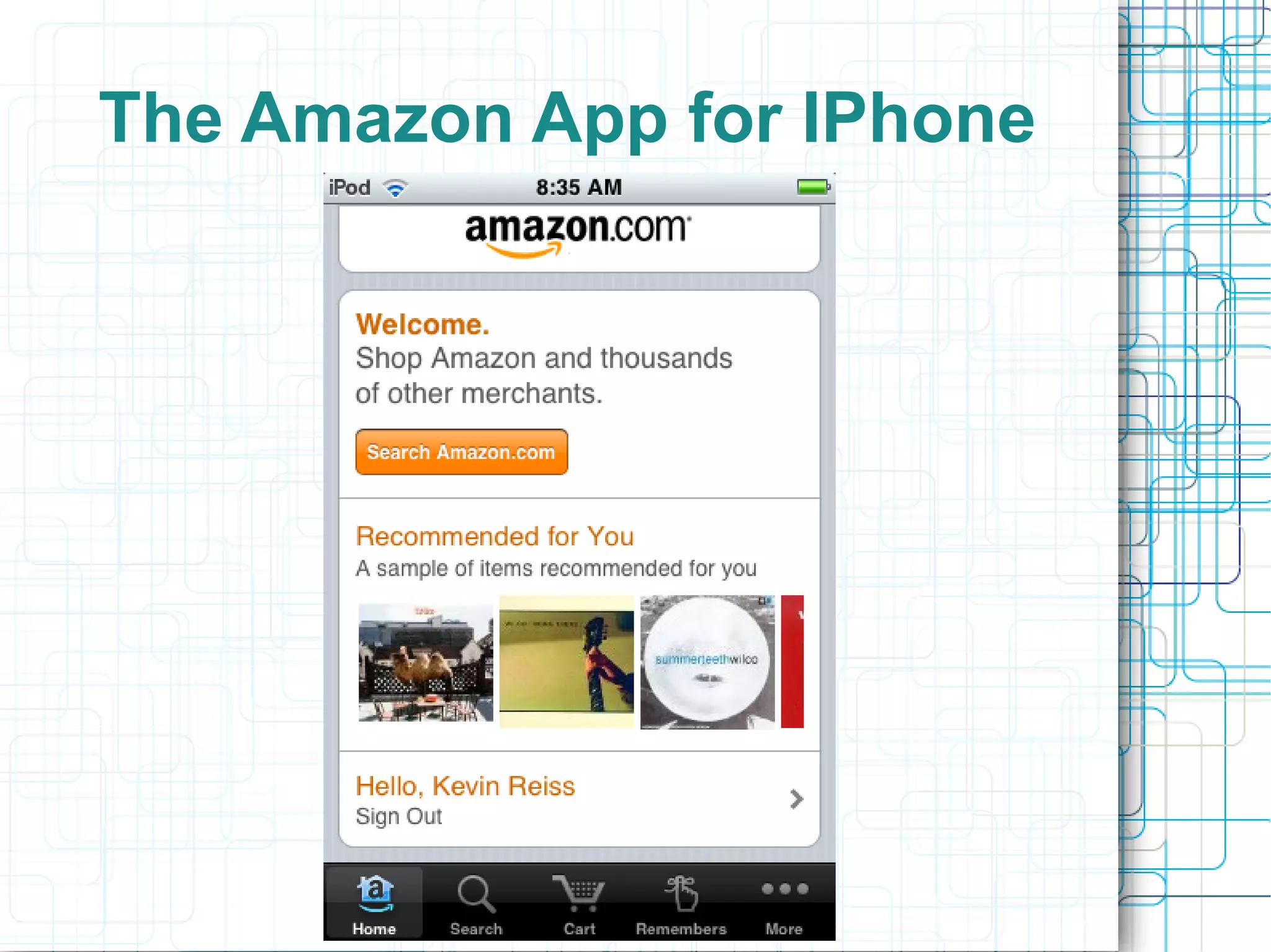 The Amazon App for IPhone
 