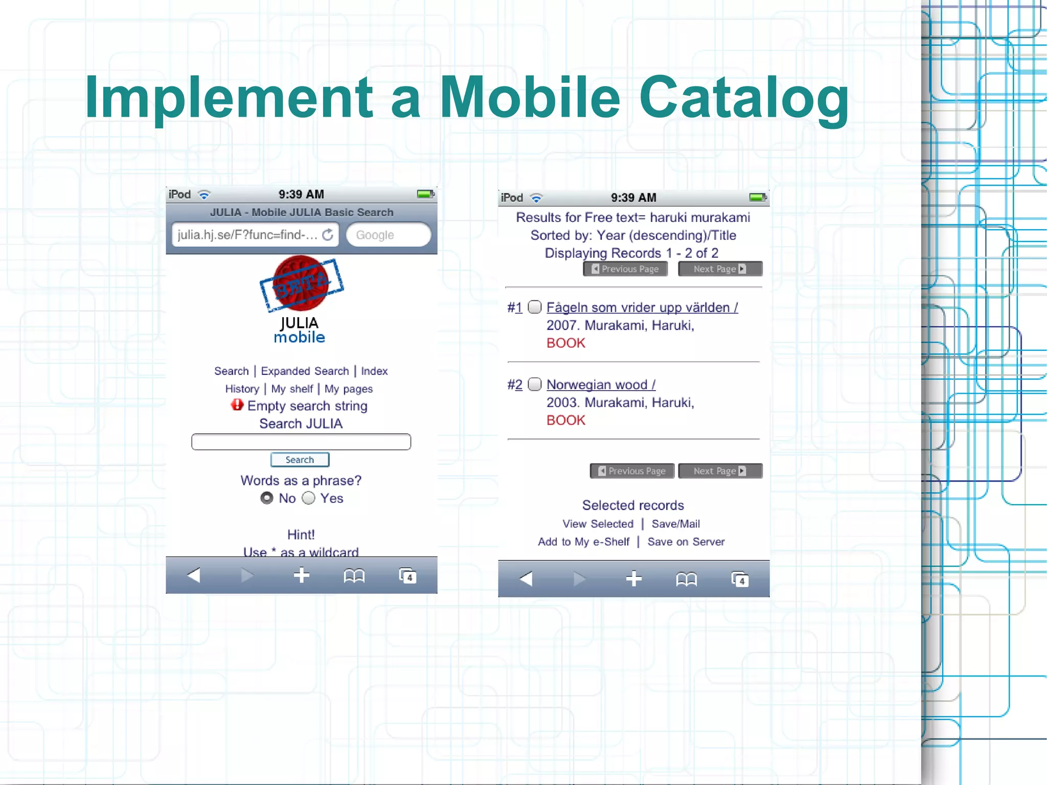 Implement a Mobile Catalog
 