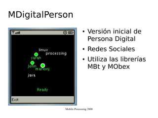 Mobile Processing 2008 UAM