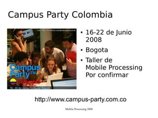 Mobile Processing 2008 UAM