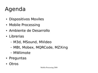 Mobile Processing 2008 UAM