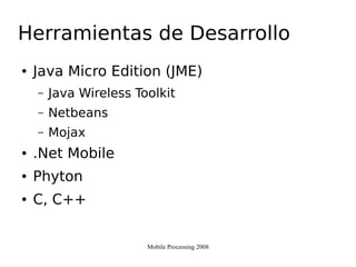 Mobile Processing 2008 Ugc
