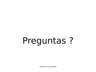 Mobile Processing 2008 Ugc