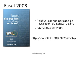 Mobile Processing 2008 Ugc