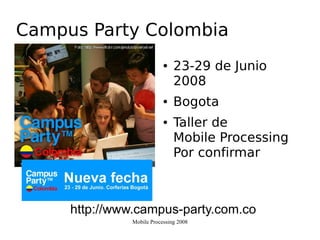 Mobile Processing 2008 Ugc