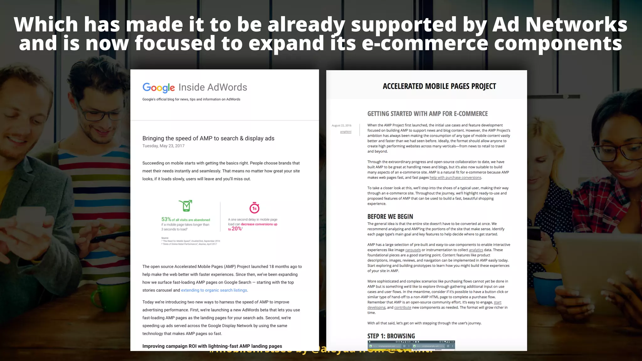 #mobileﬁrstseo by @aleyda from @orainti
Which has made it to be already supported by Ad Networks
and is now focused to expand its e-commerce components
 