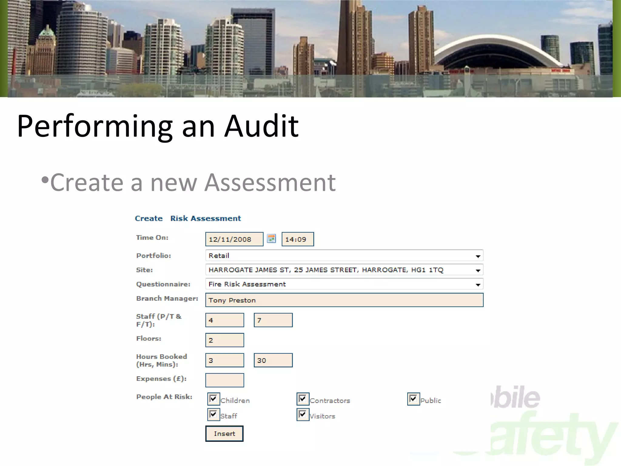 Performing an Audit Create a new Assessment 