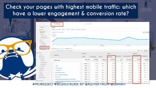 #MOBILESEO #BIGDIGITALADL BY @ALEYDA FROM @ORAINTI
Check your pages with highest mobile traffic: which
have a lower engage...