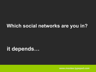 Mobile Social Network - Idris Mootee