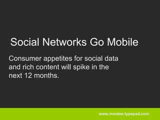 Mobile Social Network - Idris Mootee
