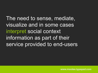 Mobile Social Network - Idris Mootee