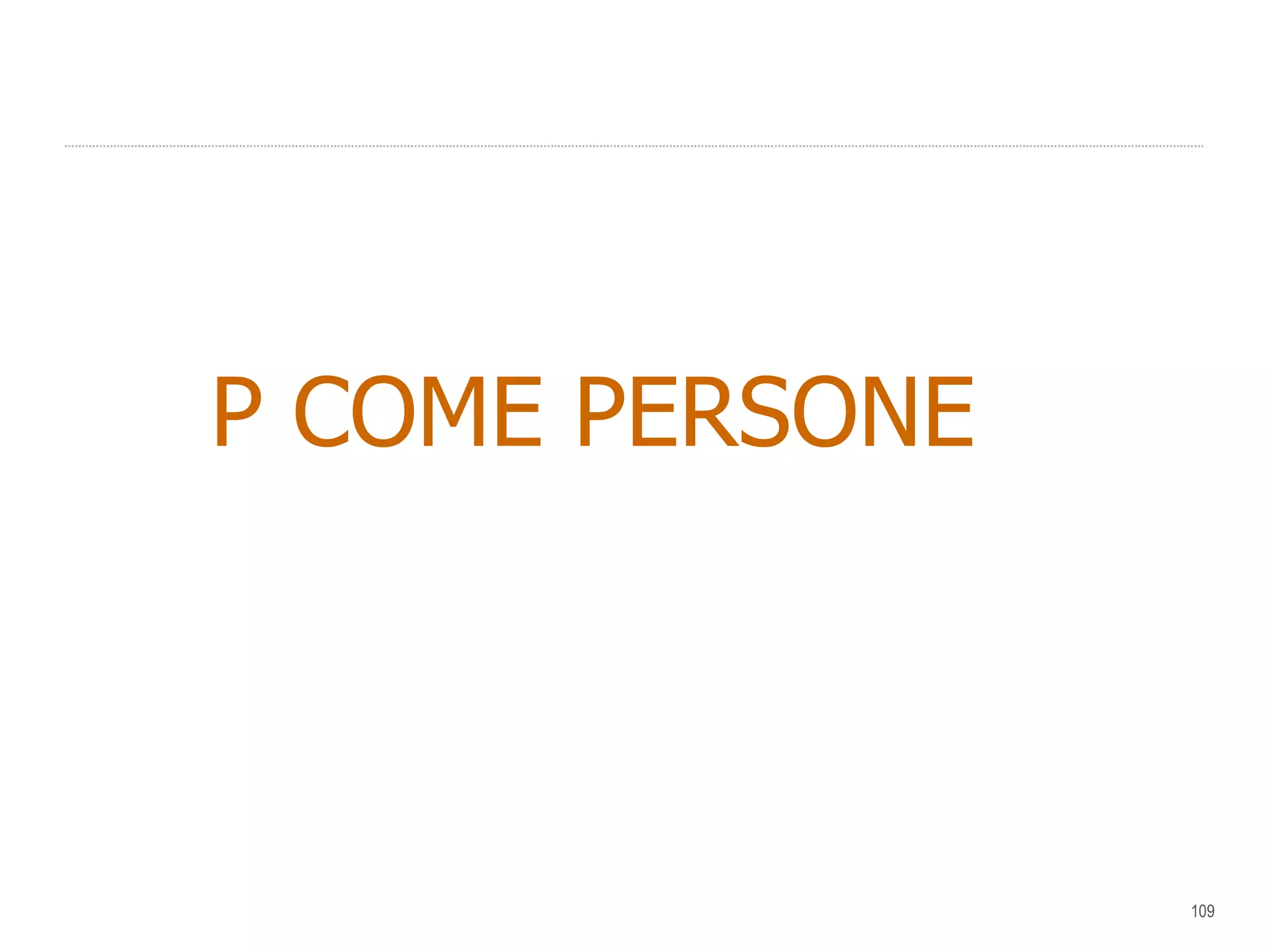 P COME PERSONE  
