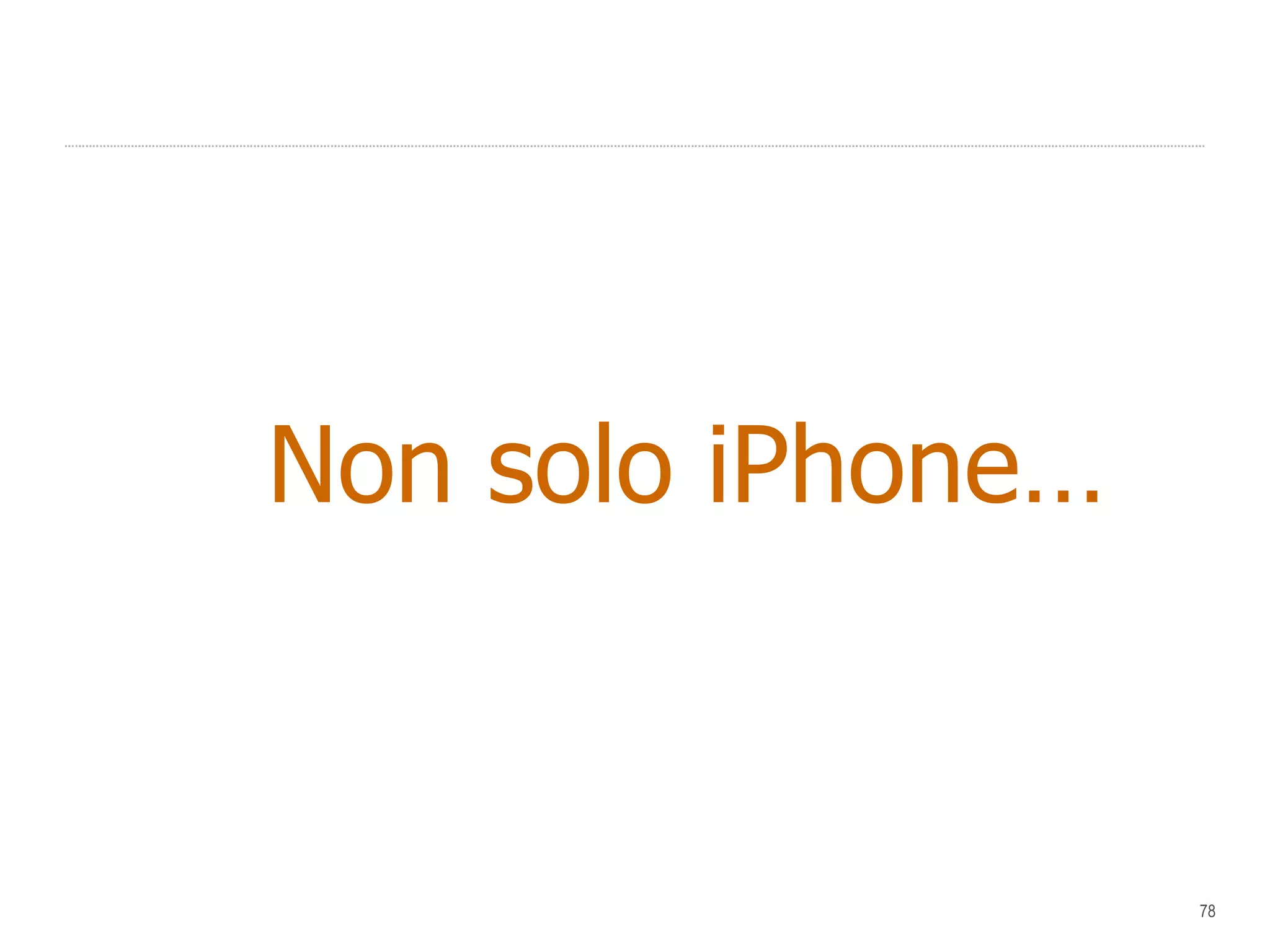Non solo iPhone… 