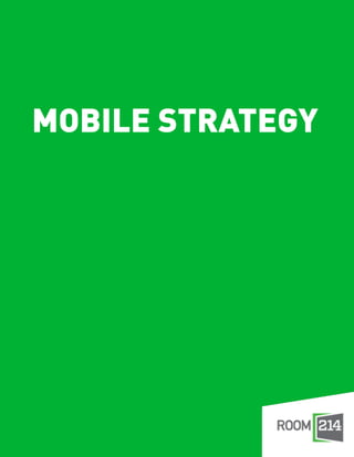 MOBILE STRATEGY
 