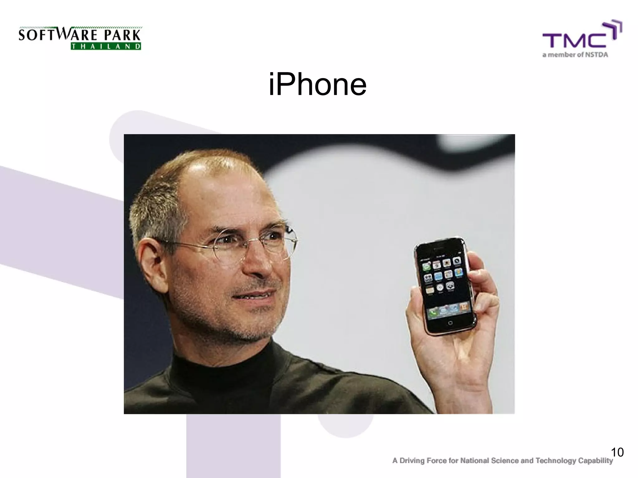 iPhone




         10
 