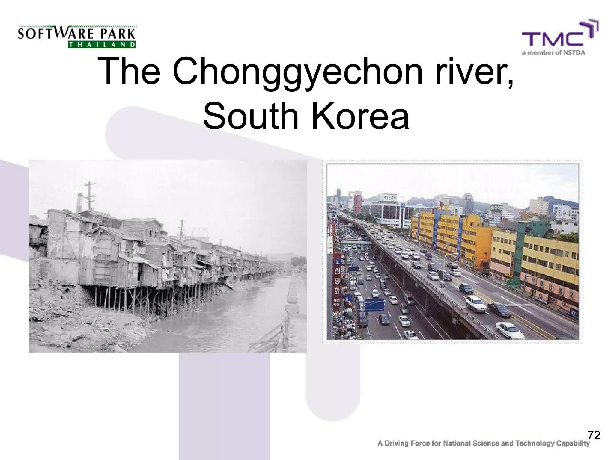 The Chonggyechon river,
     South Korea




                          72
 