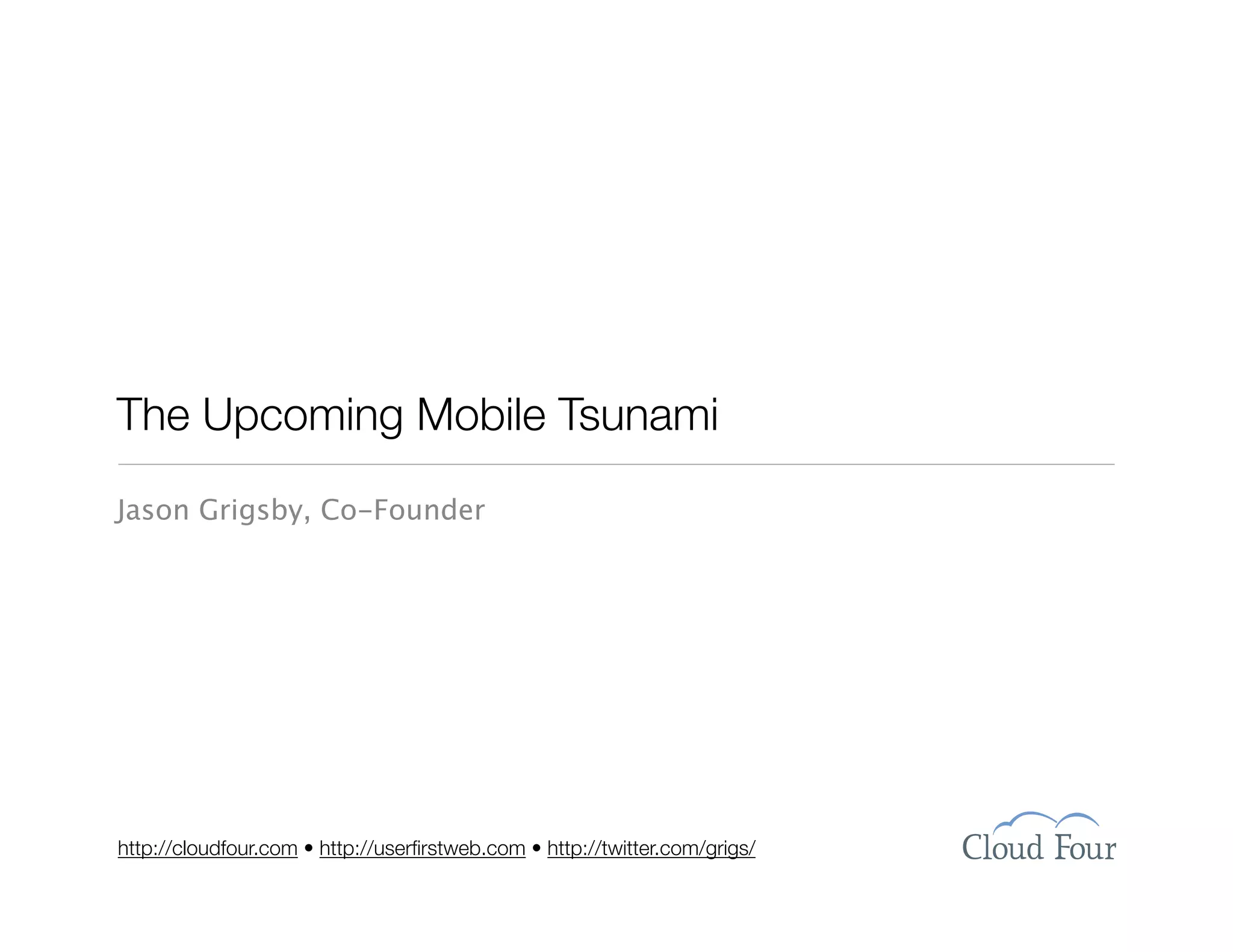 Mobile Tsunami