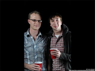 @ Larry Johnson
http://www.flickr.com/photos/drljohnson/4375905903/
 