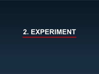 2. EXPERIMENT
 