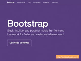 h"p://getbootstrap.com/	
  

 