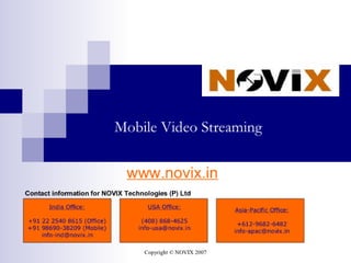 Mobile Video Streaming