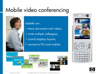 Mobile video using SOA / SDP and IMS