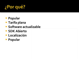 Popular Tarifa plana Software actualizable SDK Abierto Localización Popular 