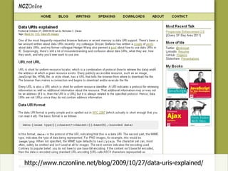http://www.nczonline.net/blog/2009/10/27/data-uris-explained/
 