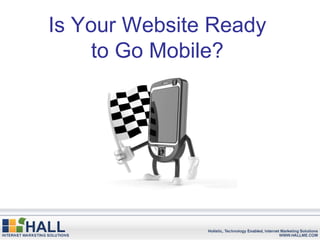Is Your Website Ready to Go Mobile? 