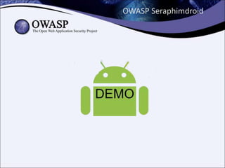 Mobile security, OWASP Mobile Top 10, OWASP Seraphimdroid