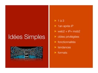 Mobile 2.0 : la convergence est dans la poche !