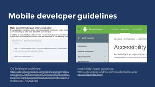 BBC Accessibility guidelines - http://www.bbc.co.uk/guidelines/futuremedia/accessibility/mobile
 