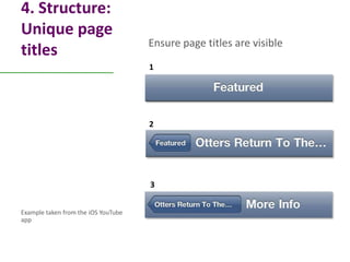 4. Structure:
Unique page
                                     Ensure page titles are visible
titles
                     ...